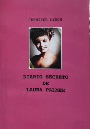 EL DIARIO SECRETO DE LAURA PALMER