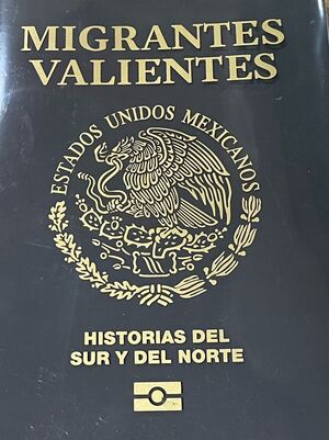 MIGRANTES VALIENTES