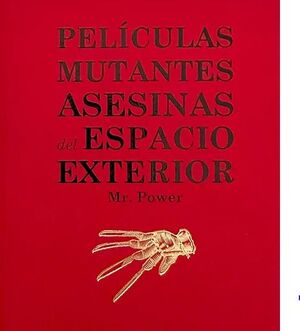 PELÍCULAS MUTANTES ASESINAS DEL ESPACIO EXTERIOR