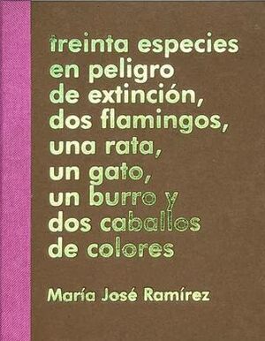 TREINTA ESPECIES EN PELIGRO DE EXTINCIÓN