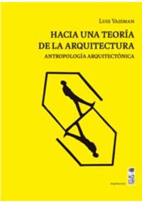 HACIA UNA TEORÍA DE LA ARQUITECTURA