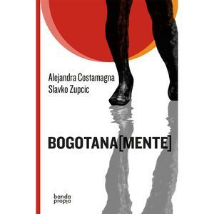 BOGOTANA[MENTE]