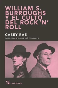 WILLIAM S. BURROUGHS Y EL CULTO DEL ROCK 'N' ROLL