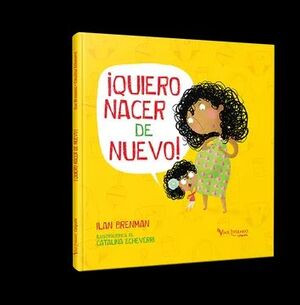 QUIERO NACER DE NUEVO!