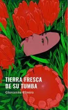 TIERRA FRESCA DE SU TUMBA