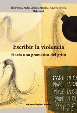 ESCRIBIR LA VIOLENCIA