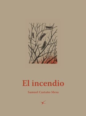 EL INCENDIO