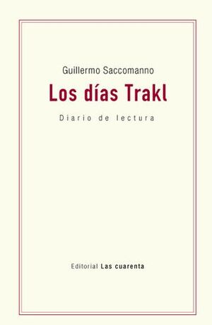 LOS DÍAS TRAKL