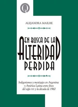 EN BUSCA DE LA ALTERIDAD PERDIDA