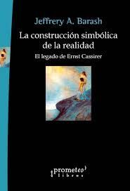 LA CONSTRUCCIÓN SIMBÓLICA DE LA REALIDAD