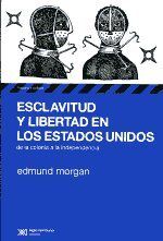 ESCLAVITUD Y LIBERTAD EN LOS ESTADOS UNIDOS