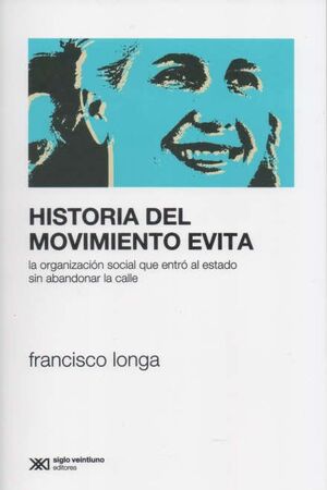 HISTORIA DEL MOVIMIENTO EVITA