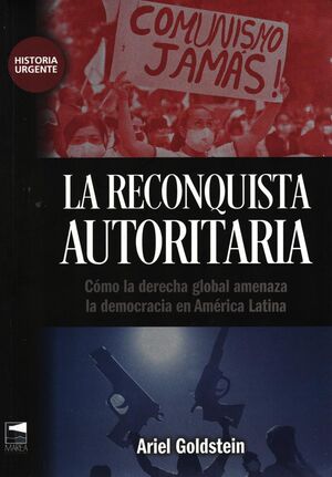 LA RECONQUISTA AUTORITARIA