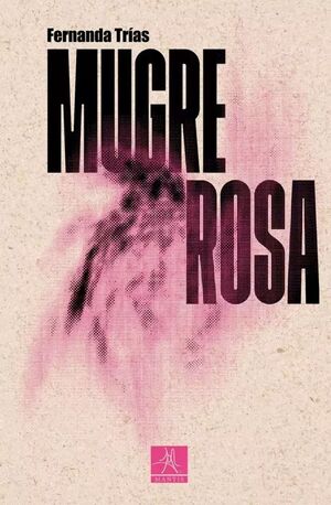 MUGRE ROSA