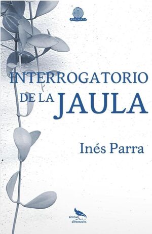 INTERROGATORIO DE LA JAULA